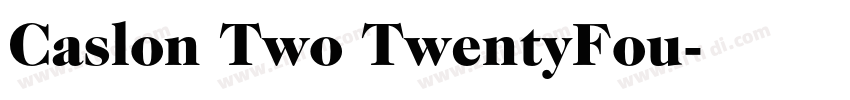 Caslon Two TwentyFou字体转换